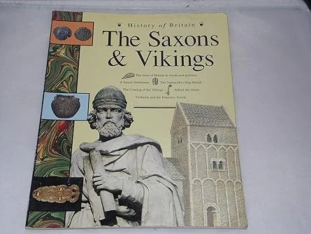 The Saxons and Vikings